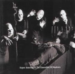 Sopor Aeternus And The Ensemble Of Shadows : Dead Lovers Sarabande (Face One)